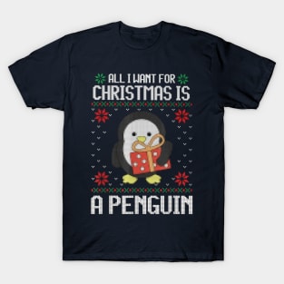 All I Want For Christmas Is A Penguin T-Shirt